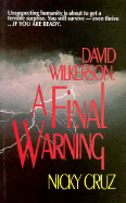 David Wilkerson: A Final Warning - Cruz, Nicky