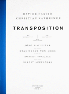 Davide Cascio & Christian Kathriner: Transposition