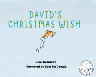 David's Christmas Wish - Reinicke, Lisa, and Mathewson, John (Editor)