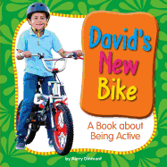David's New Bike: A Book about Being Active