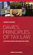 Davies: Principles of Tax Law - Morse, Professor Geoffrey (Editor), and Williams, David (Editor)