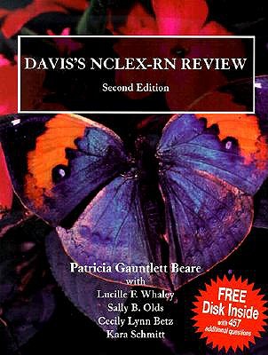 Davis's NCLEX-RN Review (Book with Practice Disk) - Beare, Patricia Gauntlett, RN, PhD (Editor), and Whaley, Lucille F, EdD, RN (Contributions by), and Olds, Sally Brookens...