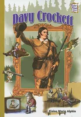 Davy Crockett - Alphin, Elaine Marie