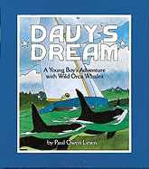 Davy's Dream: A Young Boy's Adventure with Wild Orca Whales - Lewis, Paul Owen, and Lewis, Owen Paul