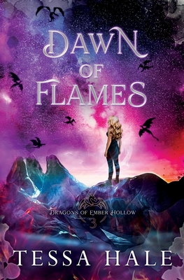 Dawn of Flames - Hale, Tessa