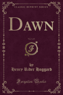 Dawn, Vol. 1 of 3 (Classic Reprint)