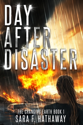 Day After Disaster - Hathaway, Sara F