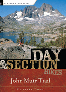 Day and Section Hikes: John Muir Trail
