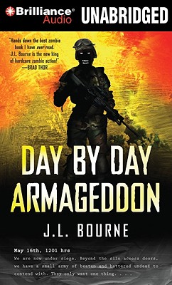 Day by Day Armageddon - Bourne, J L, and Snyder, Jay (Read by)