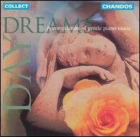 Day Dreams A Compilation of Gentle of Piano Music - Various Artists