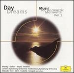 Day Dreams: Music for Romantic Moments, Vol. 2