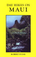 Day Hikes on Maui - Stone, Robert