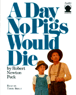 Day No Pigs Would Die