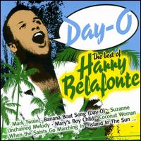 Day-O: The Best Of Harry Belafonte - Harry Belafonte