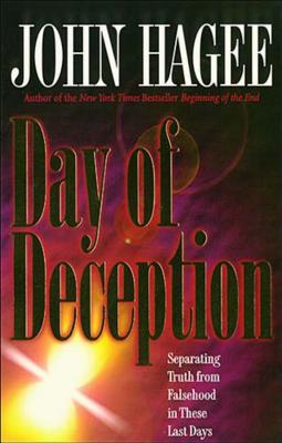 Day of Deception - Hagee, John