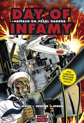 Day of Infamy: Attack on Pearl Harbor - White, Steve
