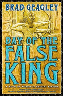 Day of the False King: A Novel of Murder in Babylon