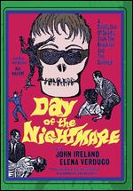 Day of the Nightmare - John A. Bushelman