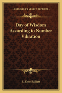 Day of Wisdom According to Number Vibration