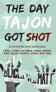 Day Tajon Got Shot