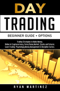 Day Trading Beginner Guide + Options