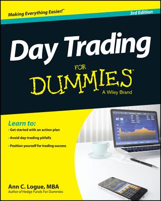 Day Trading for Dummies - Logue, Ann C