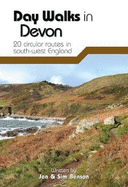 Day Walks in Devon: 20 Circular Routes in South-West England