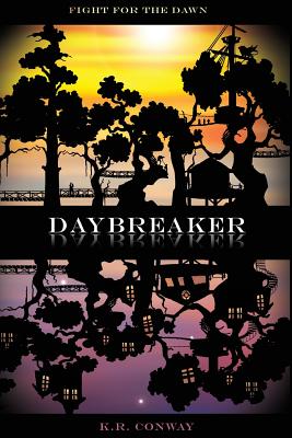 Daybreaker - Conway, K R