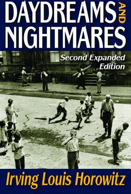 Daydreams and Nightmares: Expanded Edition - Horowitz, Irving