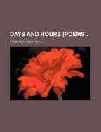 Days and Hours Poems