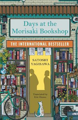 Days at the Morisaki Bookshop: The perfect book to curl up with - for lovers of Japanese translated fiction everywhere - Yagisawa, Satoshi