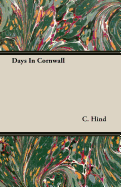 Days in Cornwall