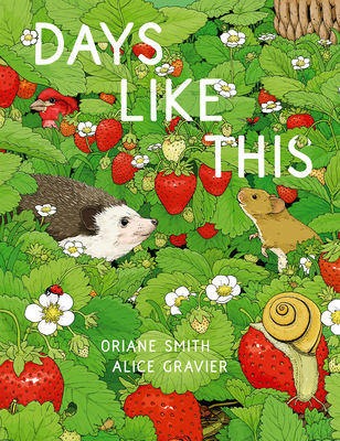 Days Like This: A Picture Book - Smith, Oriane
