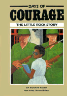 Days of Courage: The Little Rock Story