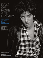 Days of Hope and Dreams: An Intimate Portrait of Bruce Springsteen