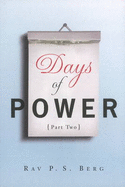 Days of Power: Pt. 2