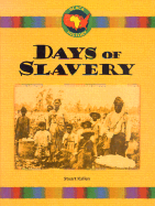 Days of Slavery