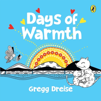 Days of Warmth - Dreise, Gregg