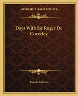 Days With Sir Roger De Coverley