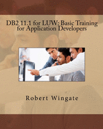 DB2 11.1 for Luw: Basic Training for Application Developers