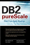 DB2 pureScale: Risk Free Agile Scaling