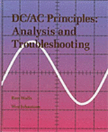 DC/AC Principles: Analysis and Troubleshooting