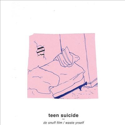 DC Snuff Film/Waste Yrself - Teen Suicide