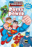 DC Super Friends Potty Power