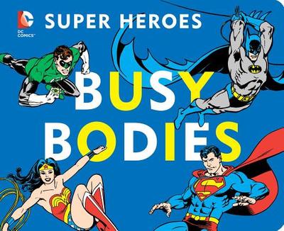 DC Super Heroes: Busy Bodies, 7 - Katz, David Bar