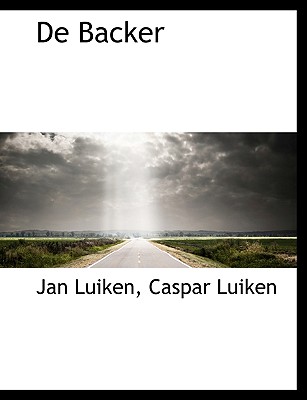 de Backer - Luiken, Jan, and Luiken, Caspar