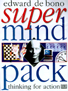 de Bono's Supermind Pack - de Bono, Edward, and DK Publishing