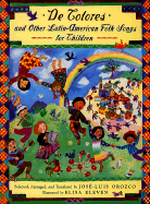 de Colores and Other Latin American Folksongs for Children - Orozco, Jose-Luis (Translated by), and Kleven, Elisa (Illustrator)