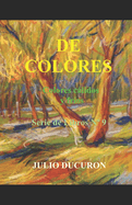 de Colores: Colores Clidos y Fr?os. Serie de Libros N? 9