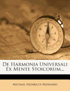 de Harmonia Universali Ex Mente Stoicorum...